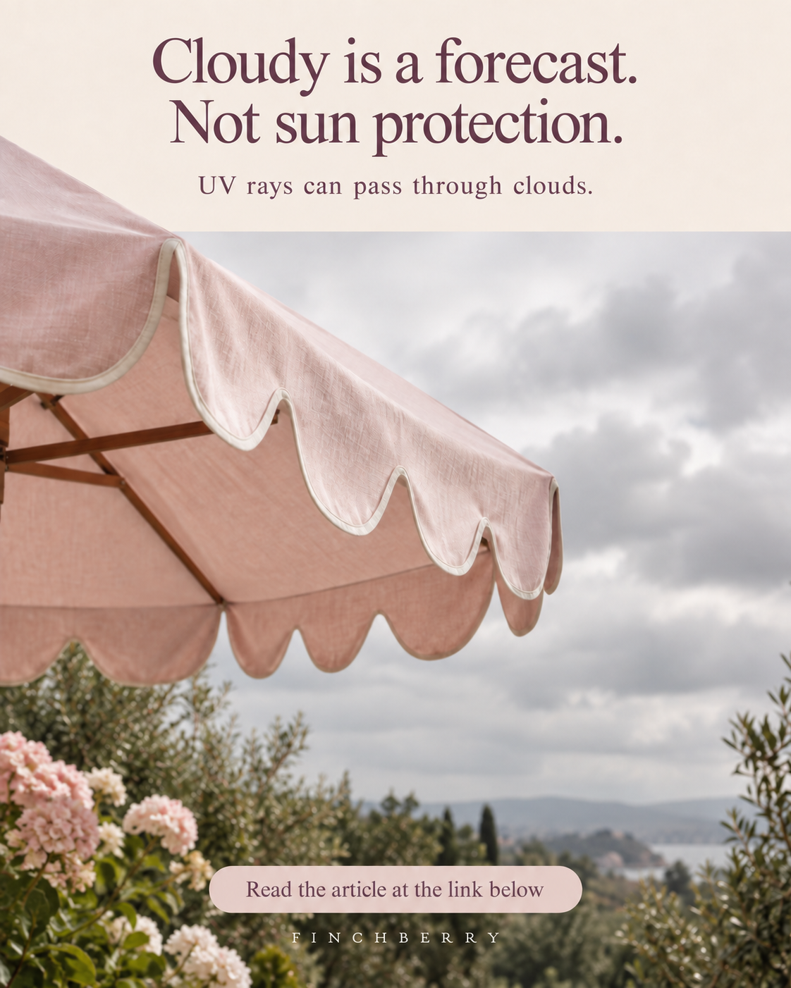 Cloudy Is a Forecast, Not Sun Protection