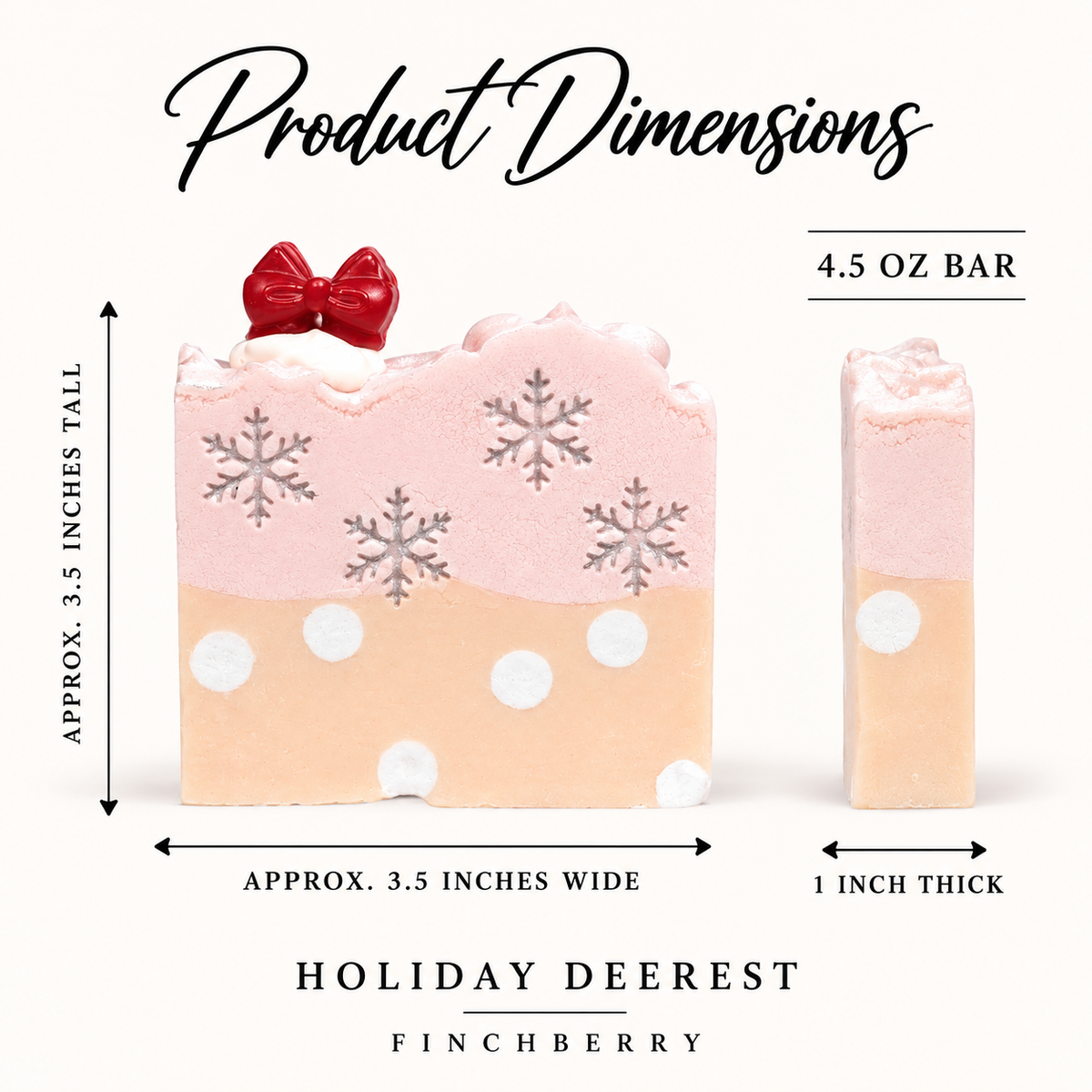 Holiday Deerest - Handcrafted Soap approved product dimensions