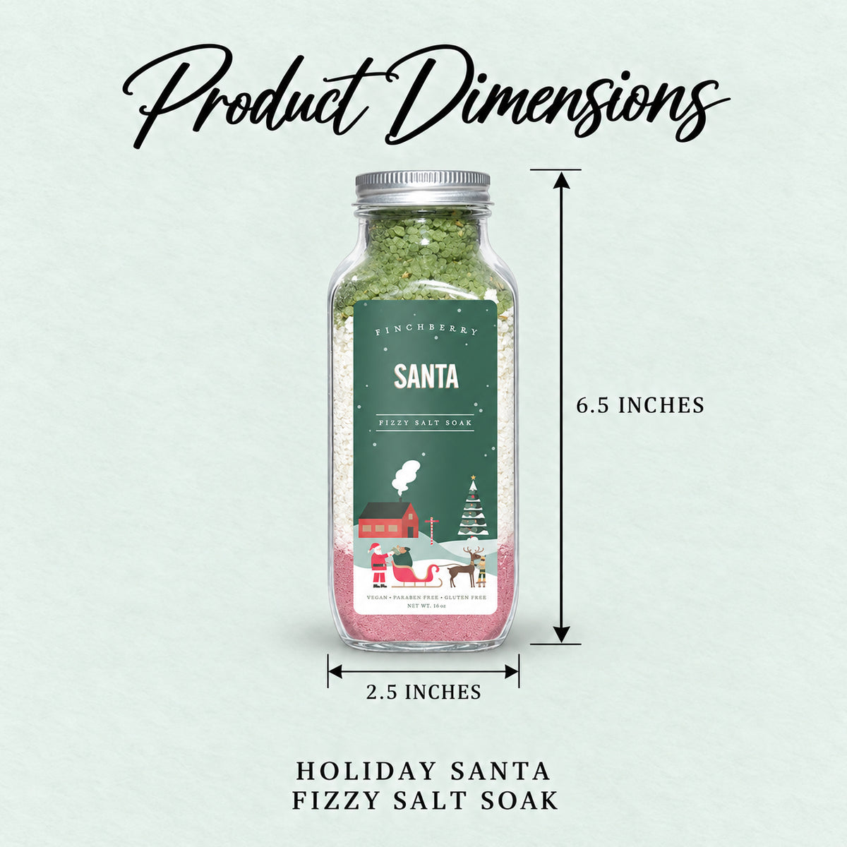Holiday Edition - Santa Fizzy Salt Soak - Product Dimensions