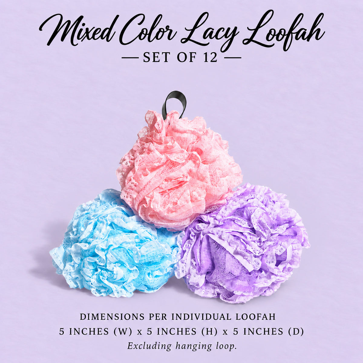 MIXED COLOR Lacy Loofah (set of 12 Loofahs) - Product Dimensions