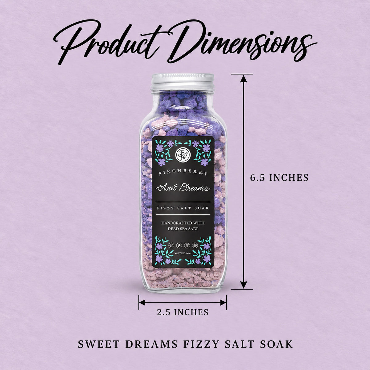 Sweet Dreams Fizzy Salt Soak - Product Dimensions