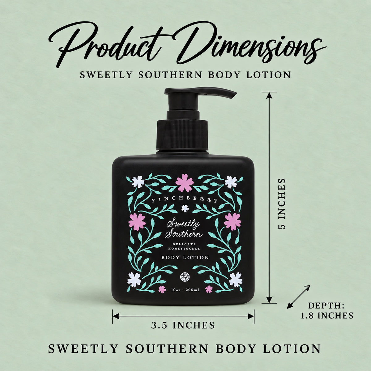 Sweetly Southern Body Lotion - Product Dimensions