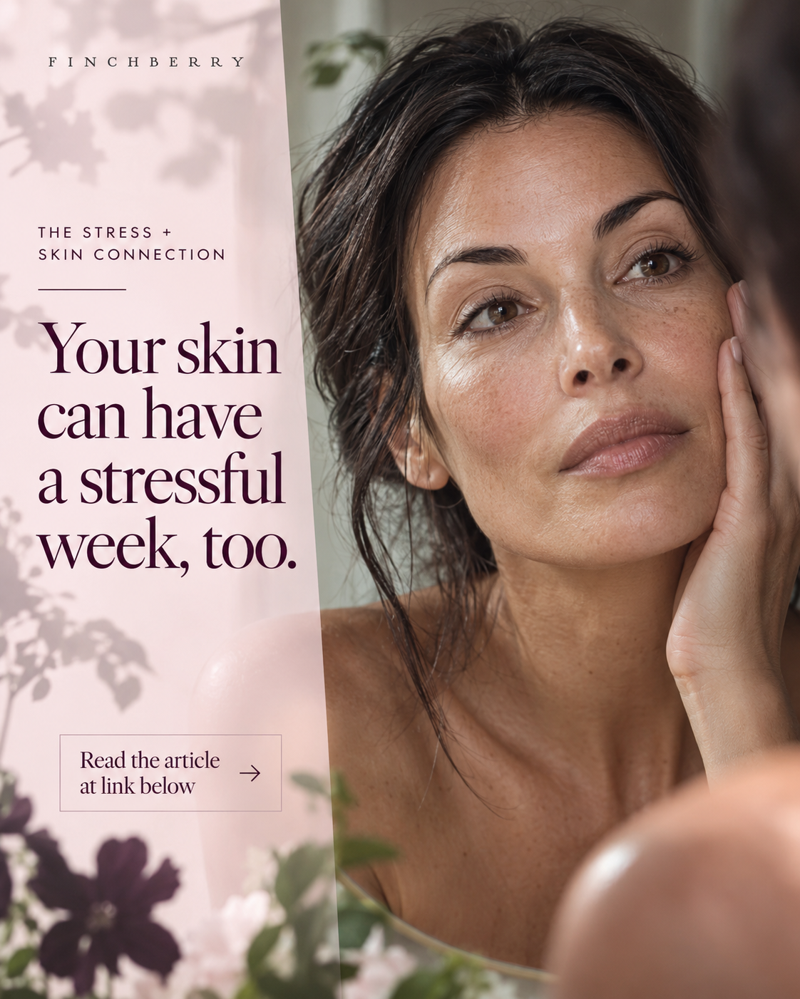 Your skin can have a stressful week, too.