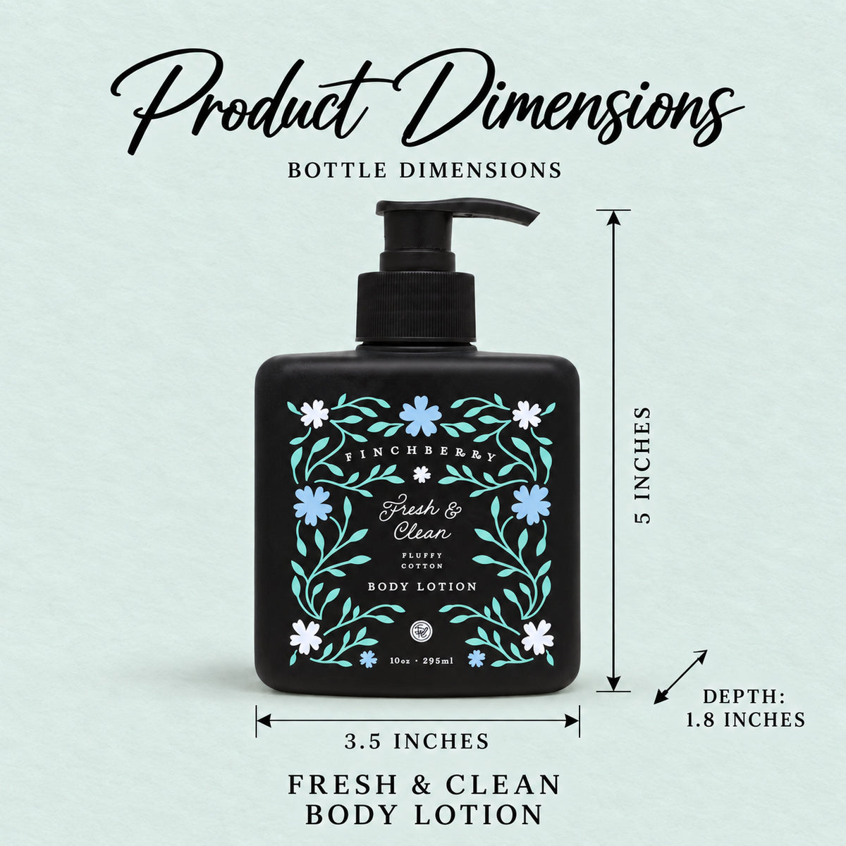 Fresh & Clean Body Lotion - Product Dimensions