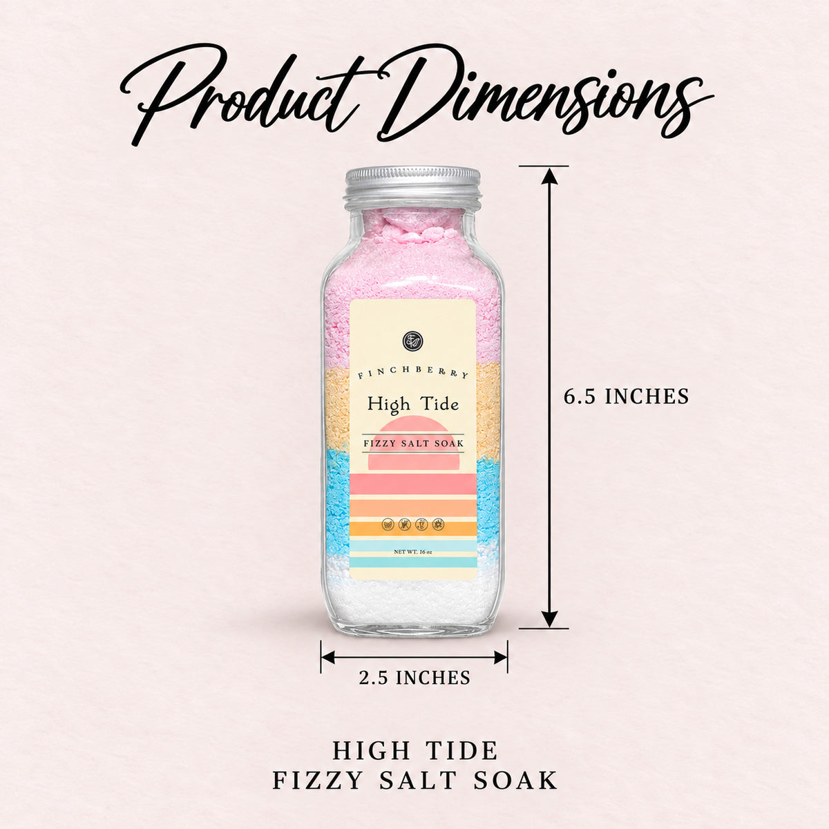 High Tide Fizzy Salt Soak - Product Dimensions